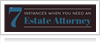 7 Estate Attorney